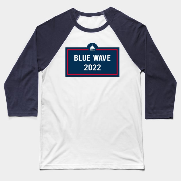 Blue Wave 2022 Baseball T-Shirt by powniels